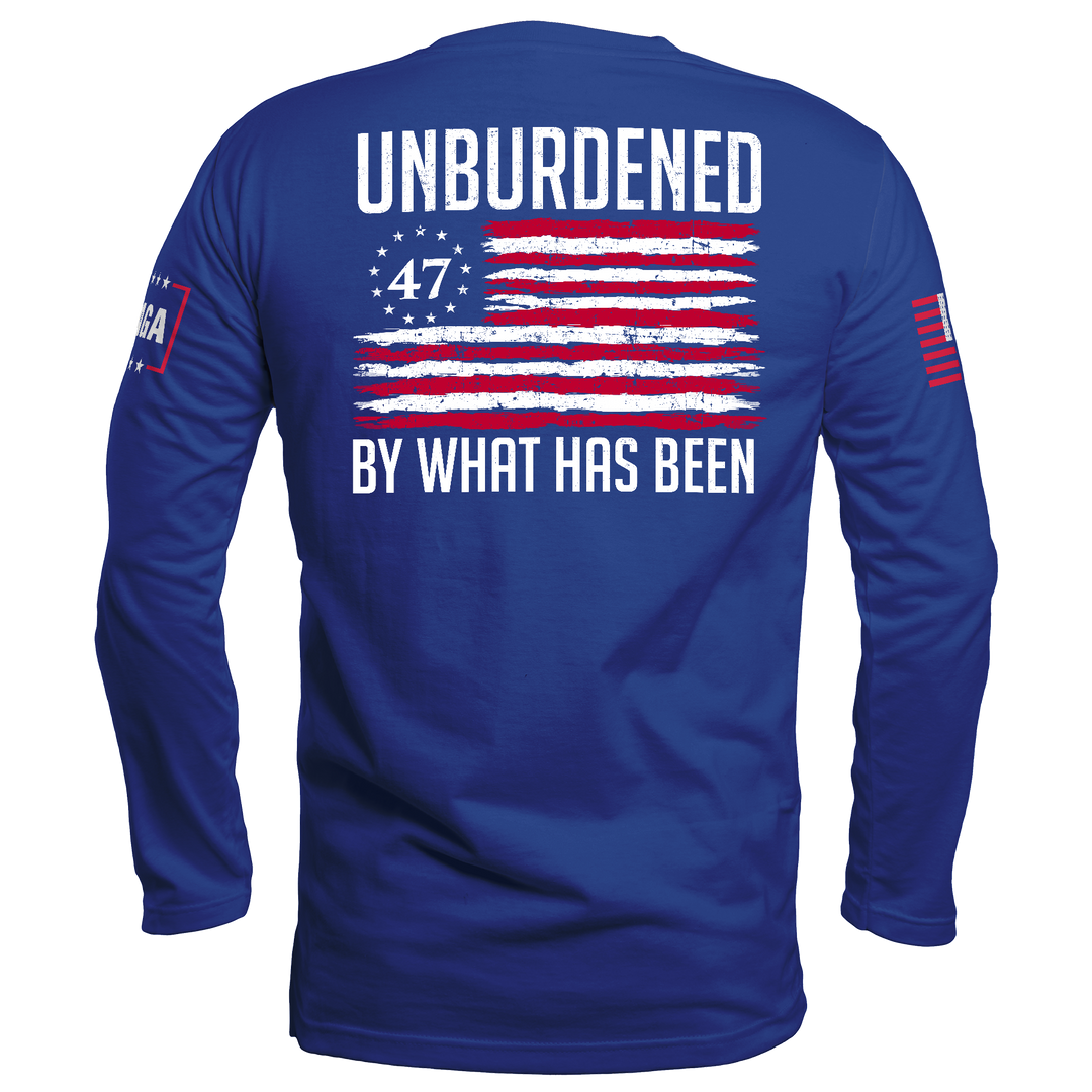 Unburdened by What Has Been 2 Long Sleeve