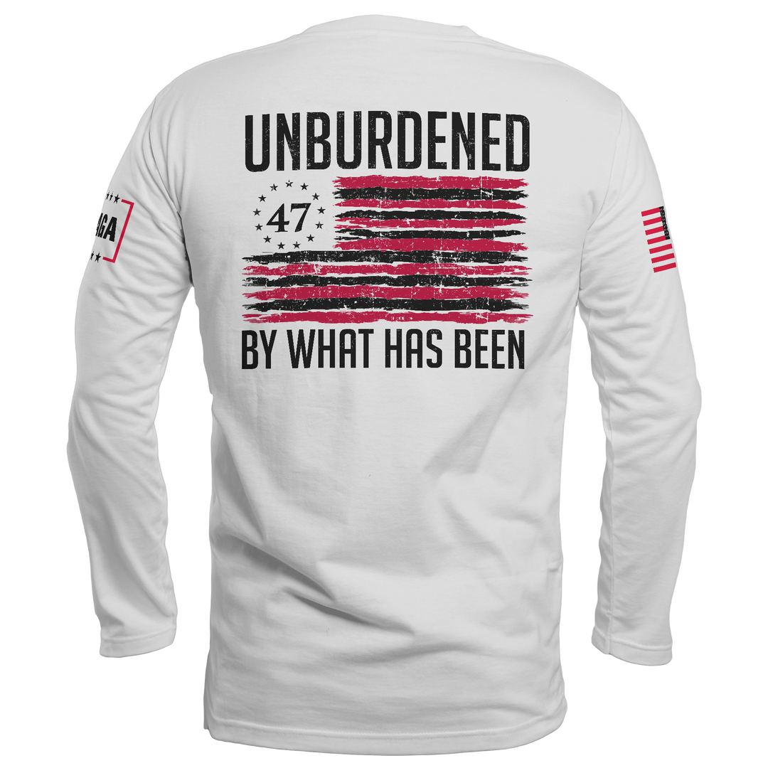 Unburdened by What Has Been 2 Long Sleeve