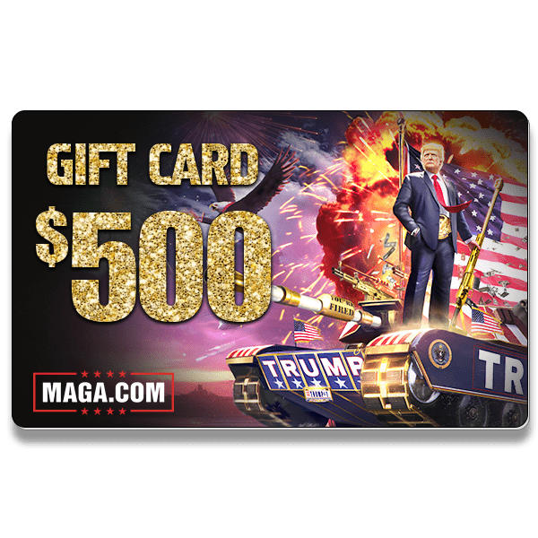 $500.00 MAGA Gift Cards maga trump