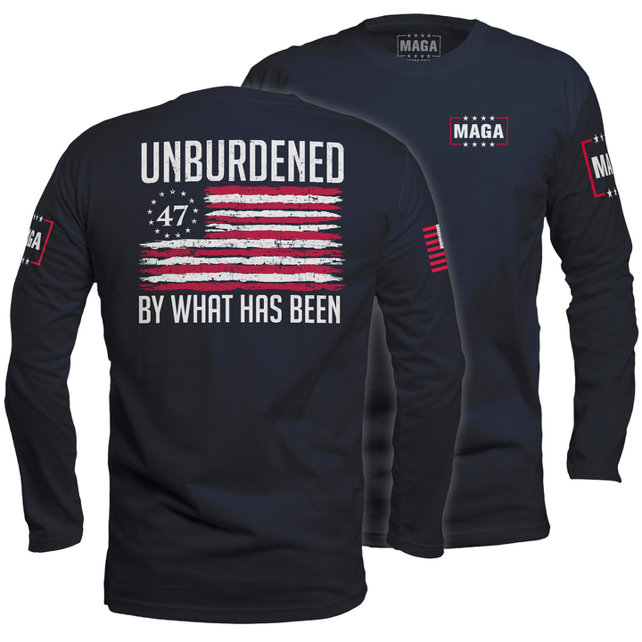 Unburdened by What Has Been 2 Long Sleeve