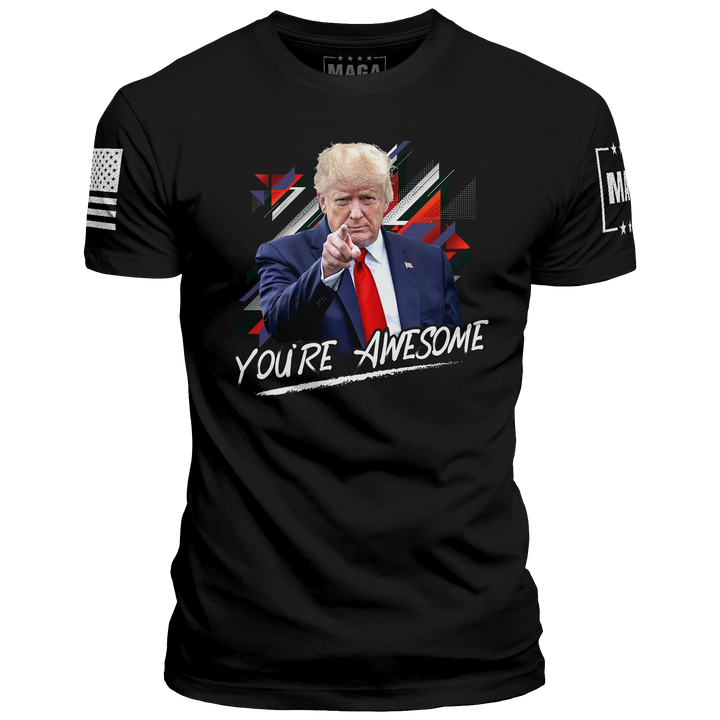 Trump - You're Awesome