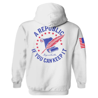 A Republic if you can keep it Hoodie maga trump