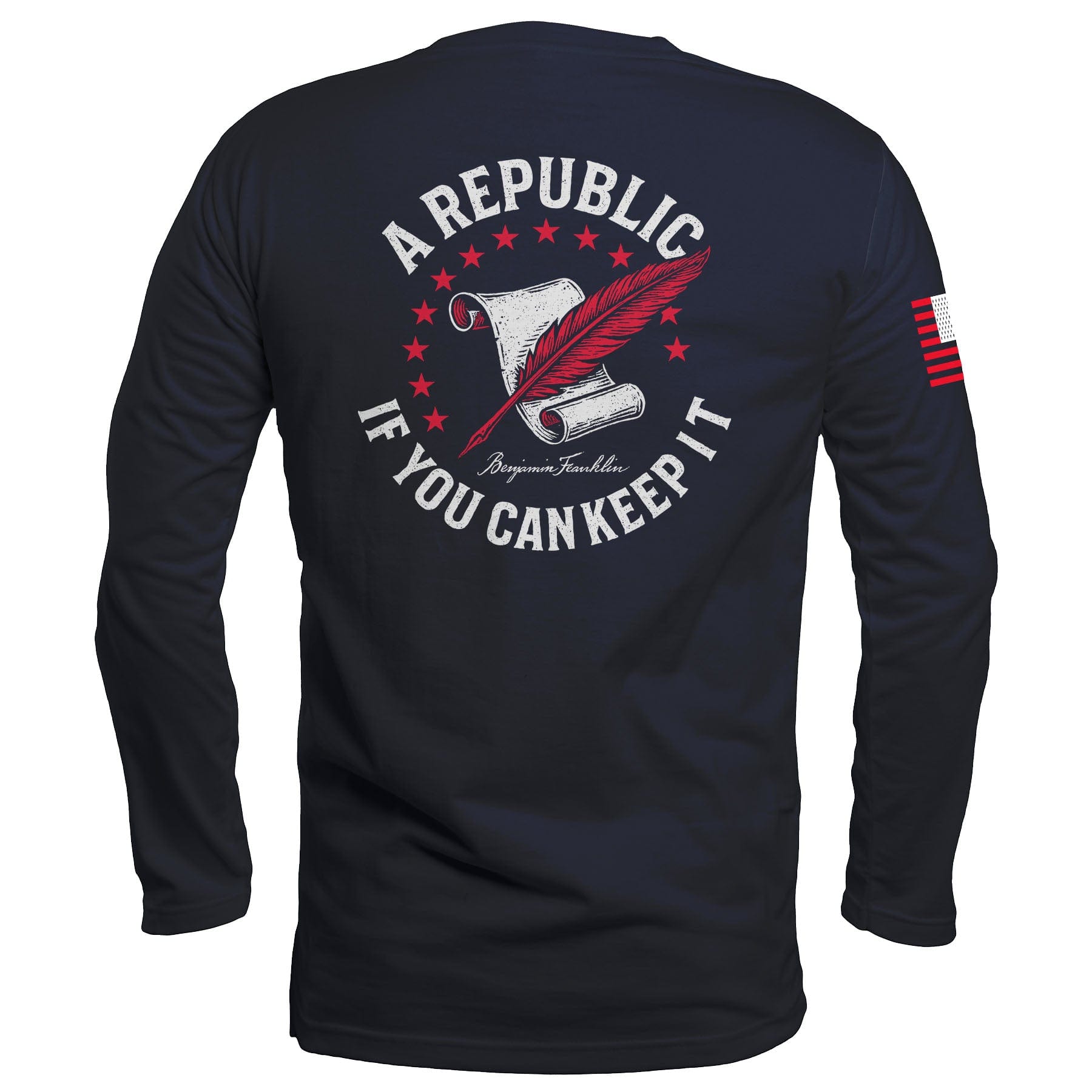 A Republic if you can keep it Long Sleeve maga trump