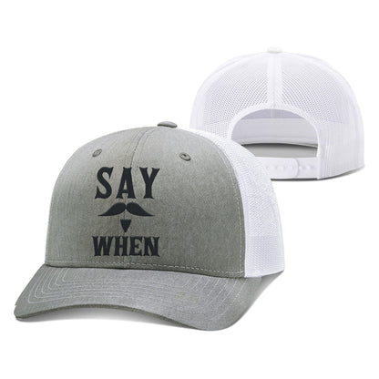 Adjustable Snapback Trucker Cap / Heather Gray/White / OS Say When Trucker Hat maga trump