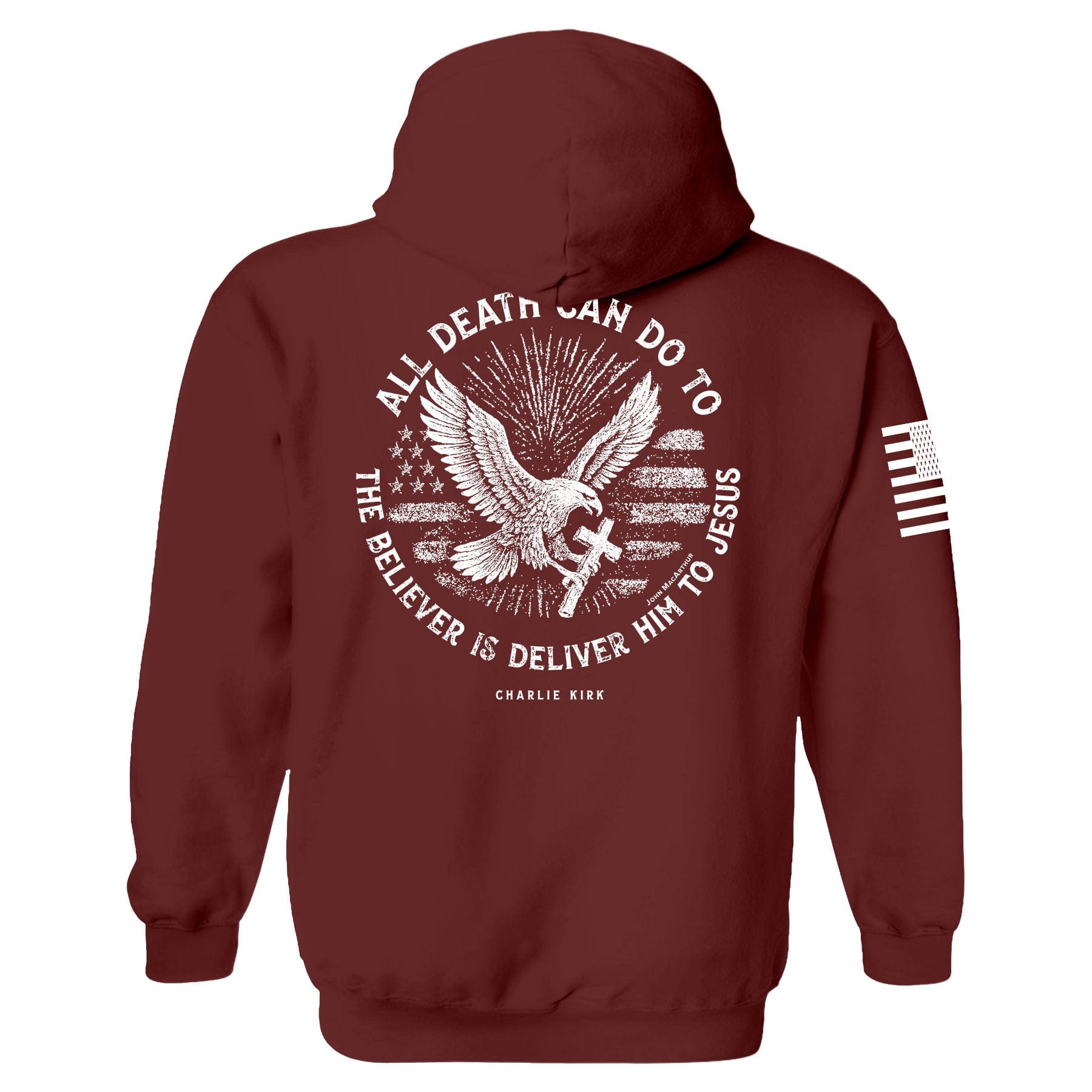 All Death Can Do to the Believer is Deliver Him to Jesus Hoodie maga trump