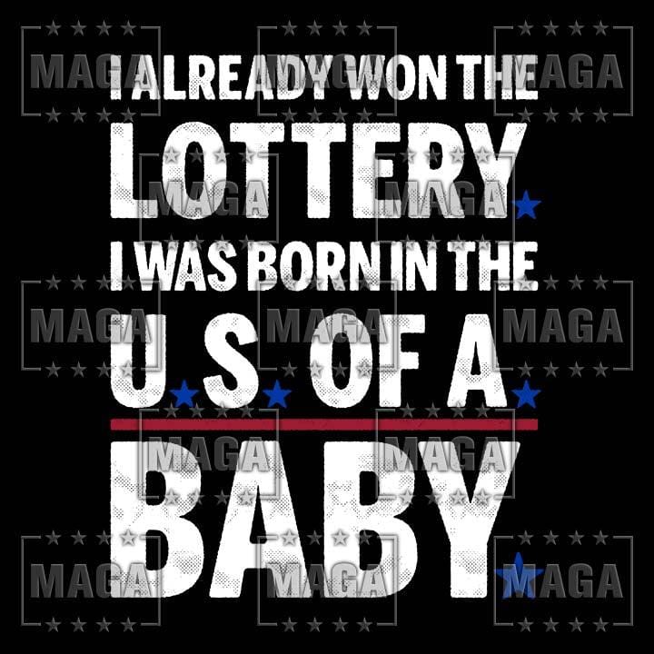 Already Won The Lottery Ladies Tee maga trump