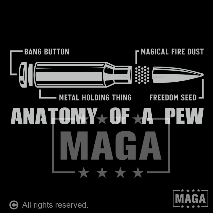 Anatomy of Pewpew maga trump