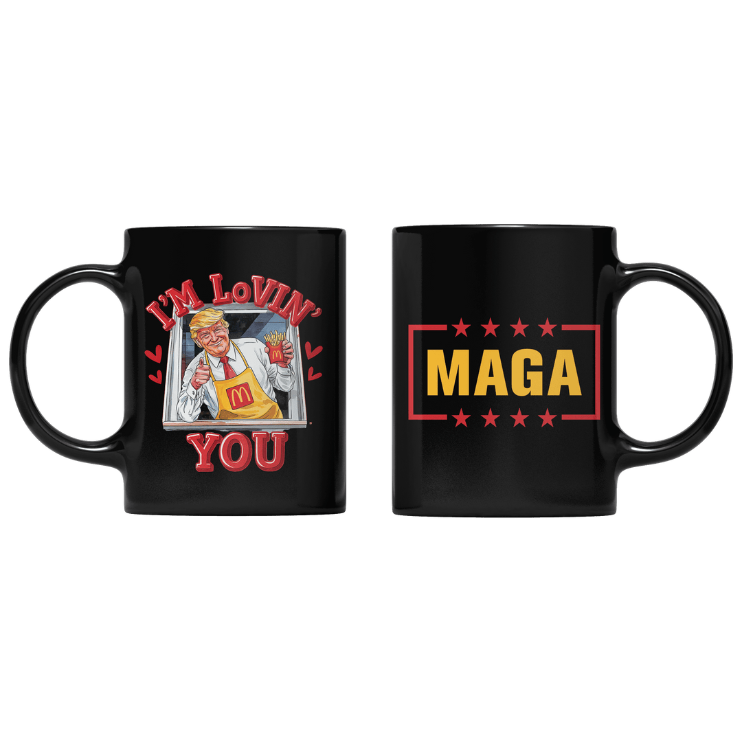 Black I'm Lovin' You Mug maga trump