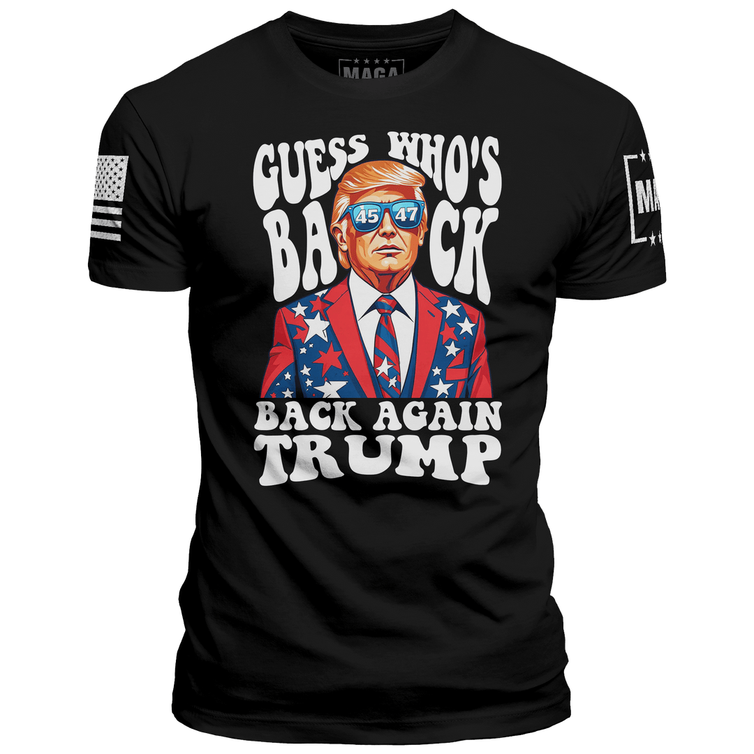 Black / XS Guess Who's Back Again Trump maga trump