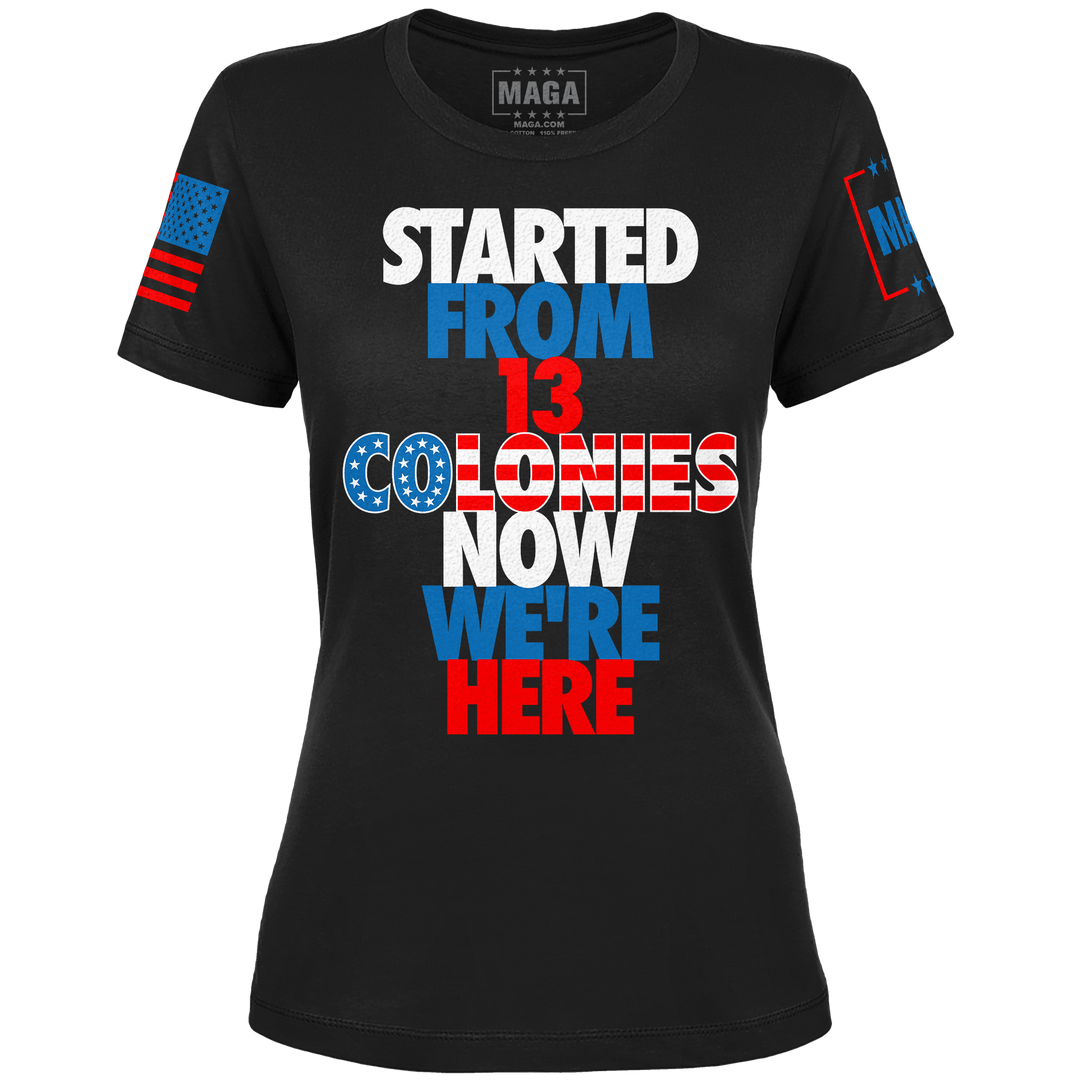 Black / XS Started From 13 Now We're Here Ladies Tee maga trump