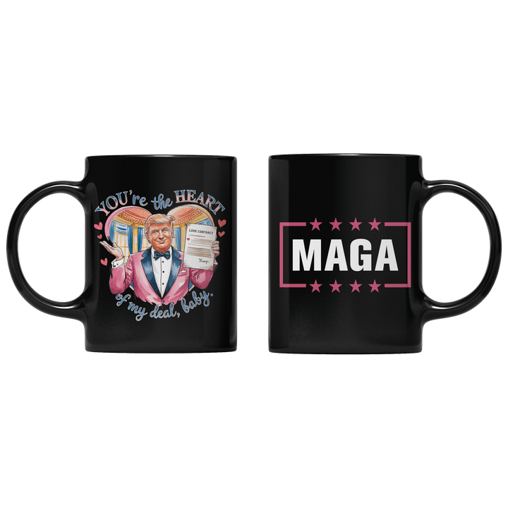 Black Your The Heart of my Deal Baby Mug maga trump