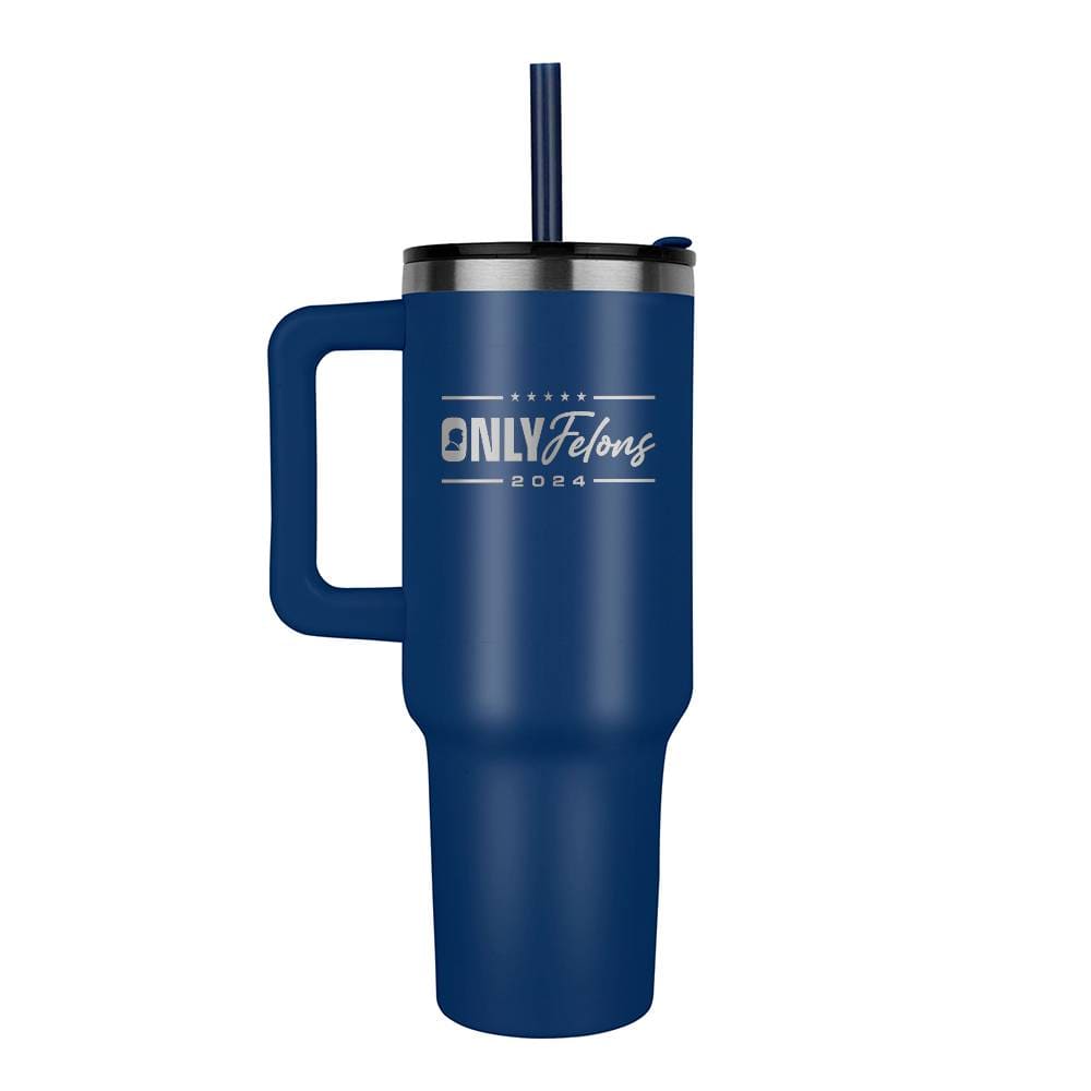 Blue Only Felons 40oz Tumbler maga trump