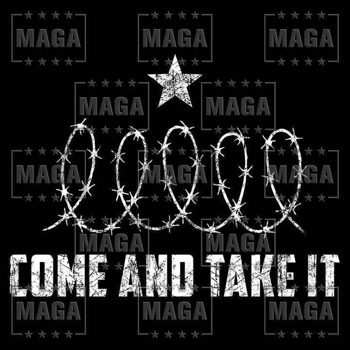 Come and Take it Wire maga trump