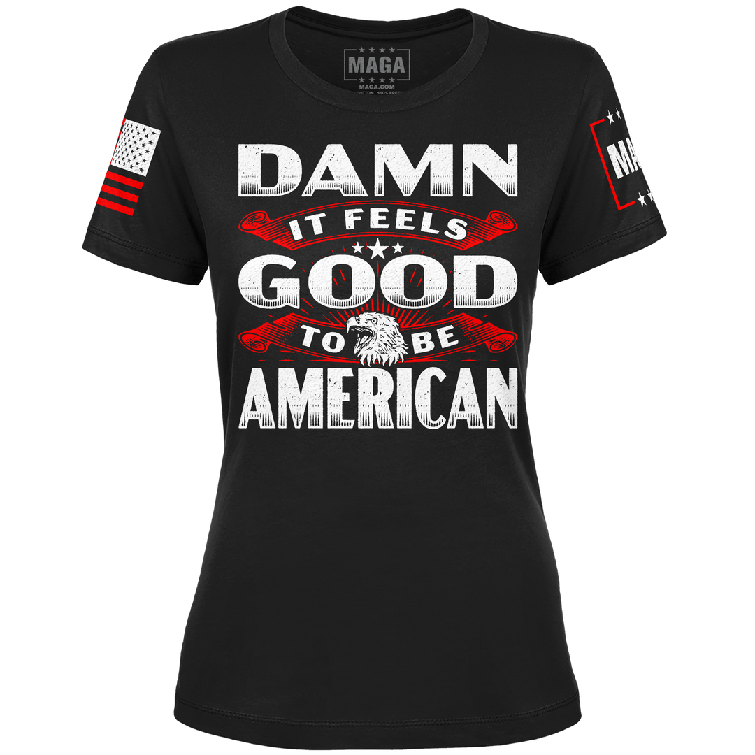 Damn Good American Ladies Tee maga trump