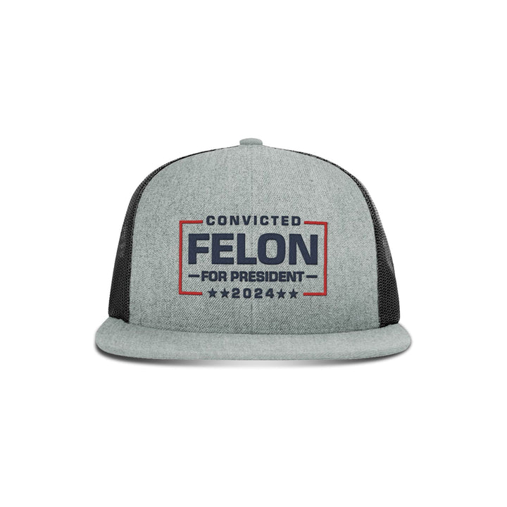 Felon For President Flat Bill Hat maga trump