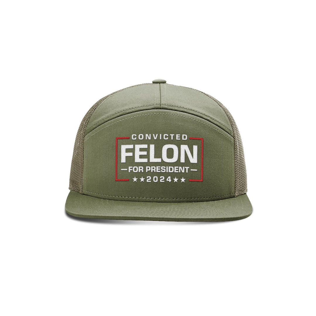 Felon For President Seven Panel Hat maga trump