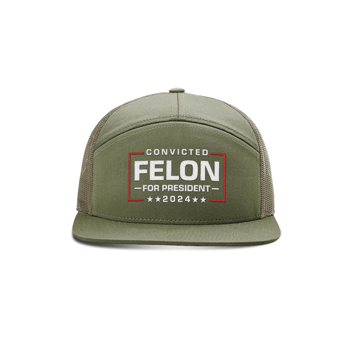 Felon For President Seven Panel Hat maga trump