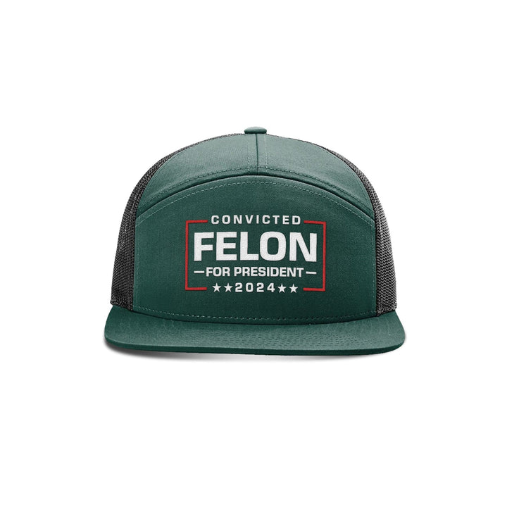 Felon For President Seven Panel Hat maga trump