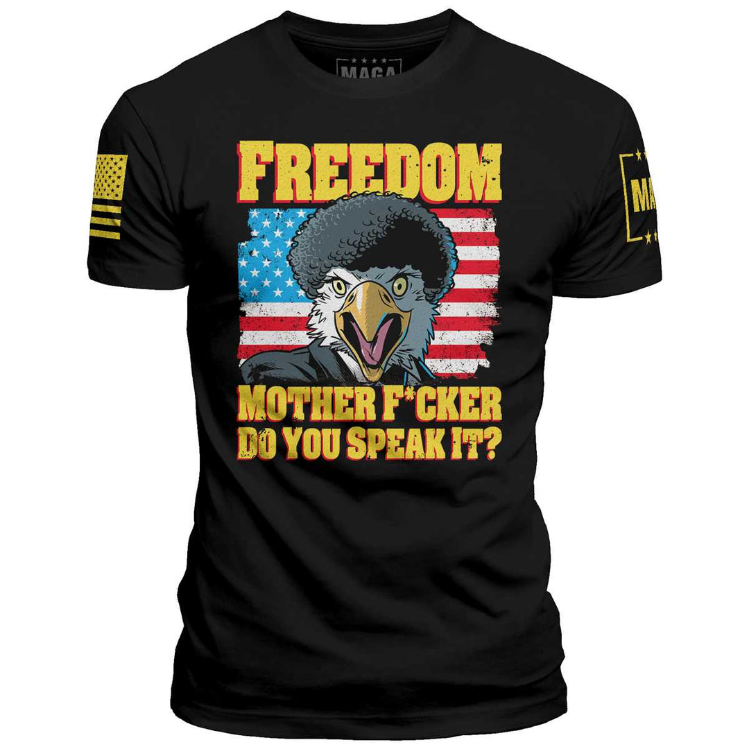 Freedom Do You Speak It maga trump