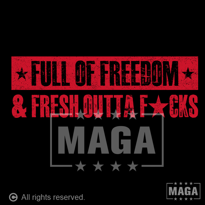 Full of Freedom maga trump