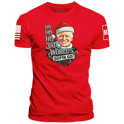 Ho Ho Ho 3rd World's Gotta Go maga trump