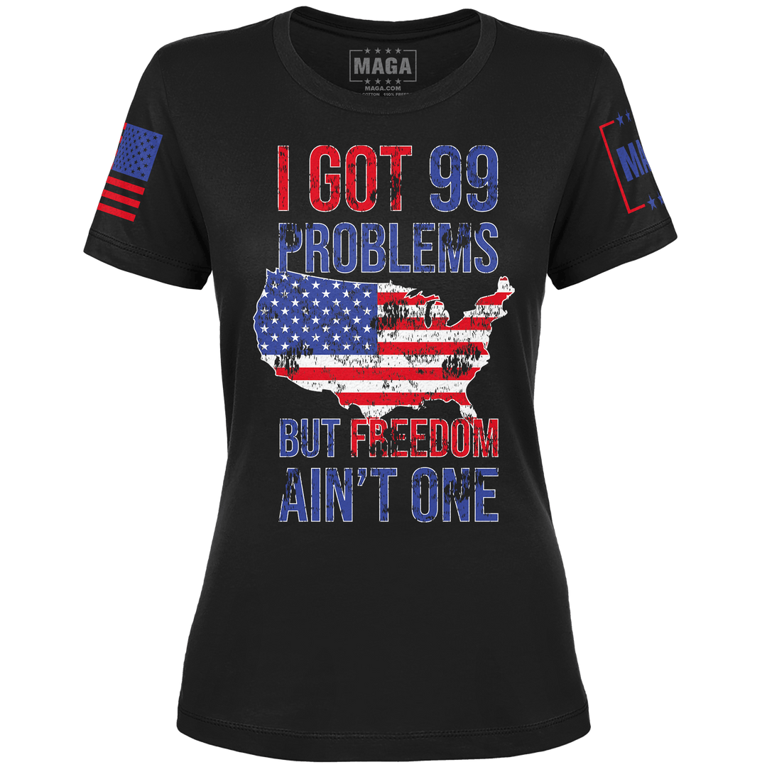 I Got 99 Problems Ladies Tee maga trump