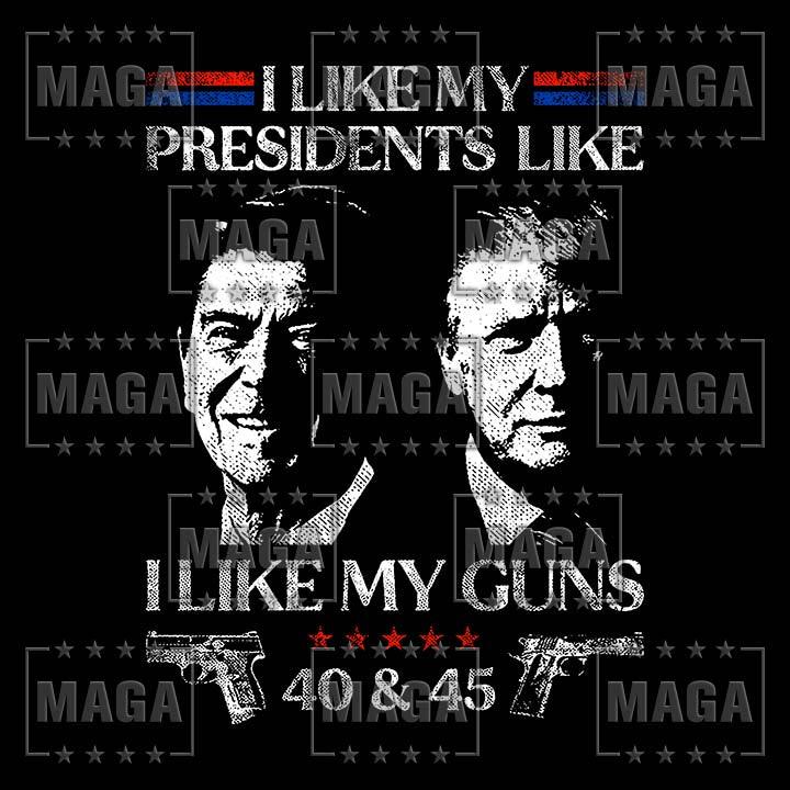 I Like My Presidents maga trump