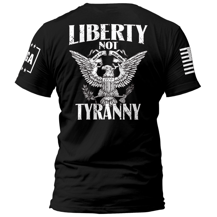 Liberty not Tyranny maga trump