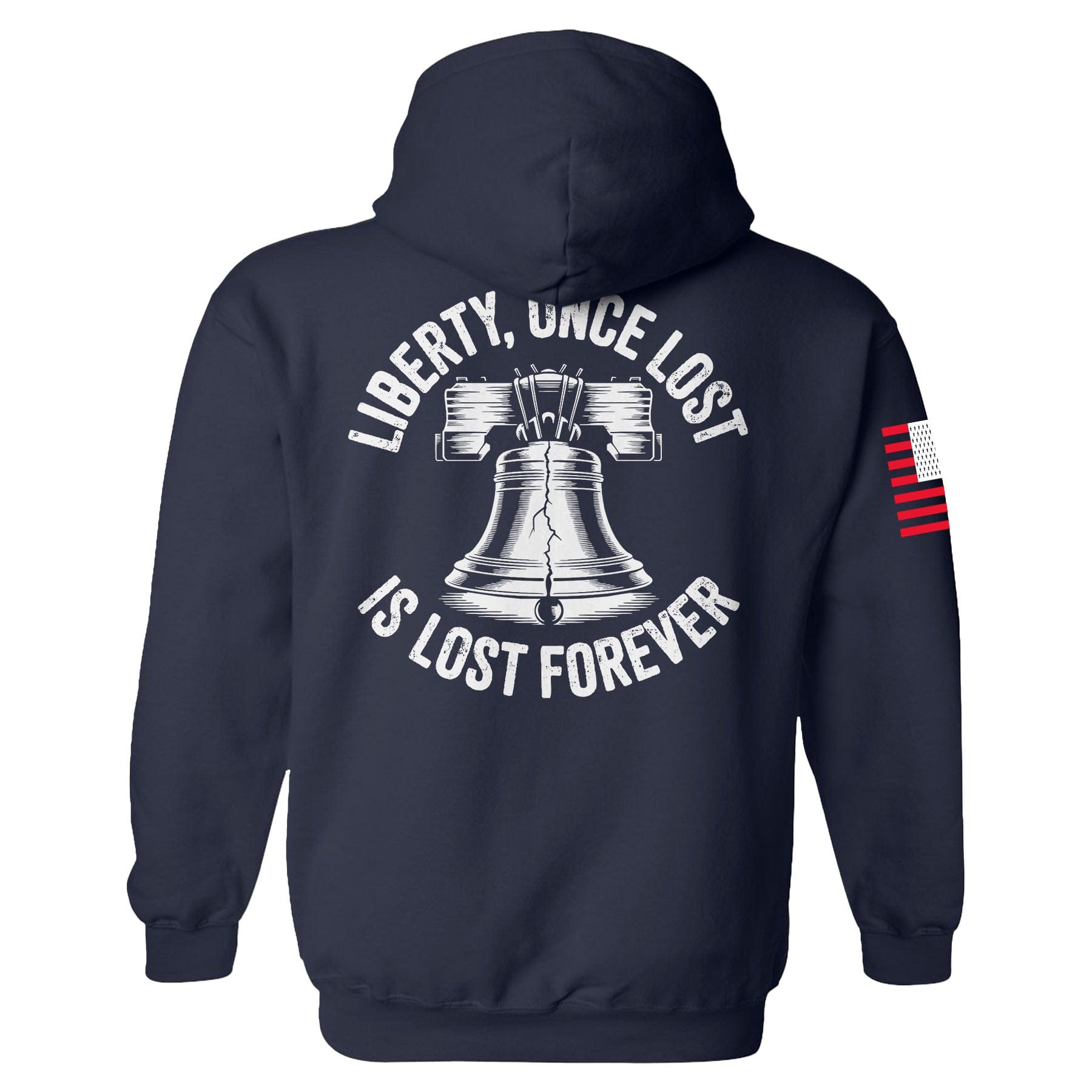 Liberty, Once Lost Is Lost Forever Hoodie maga trump