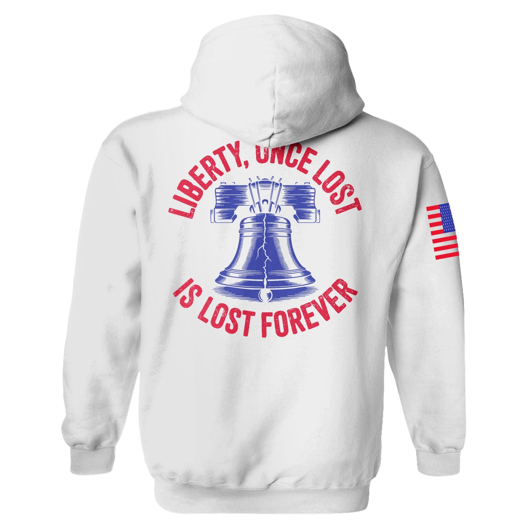 Liberty, Once Lost Is Lost Forever Hoodie maga trump
