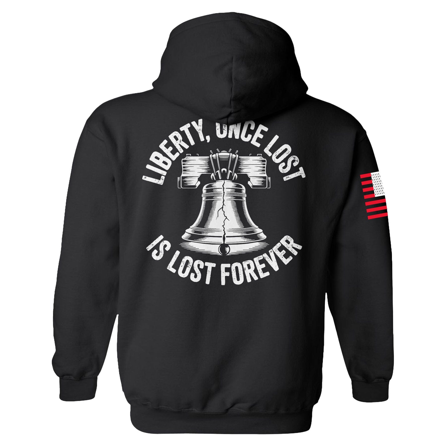 Liberty, Once Lost Is Lost Forever Hoodie maga trump