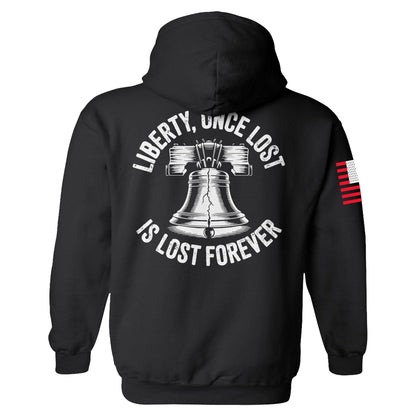 Liberty, Once Lost Is Lost Forever Hoodie maga trump