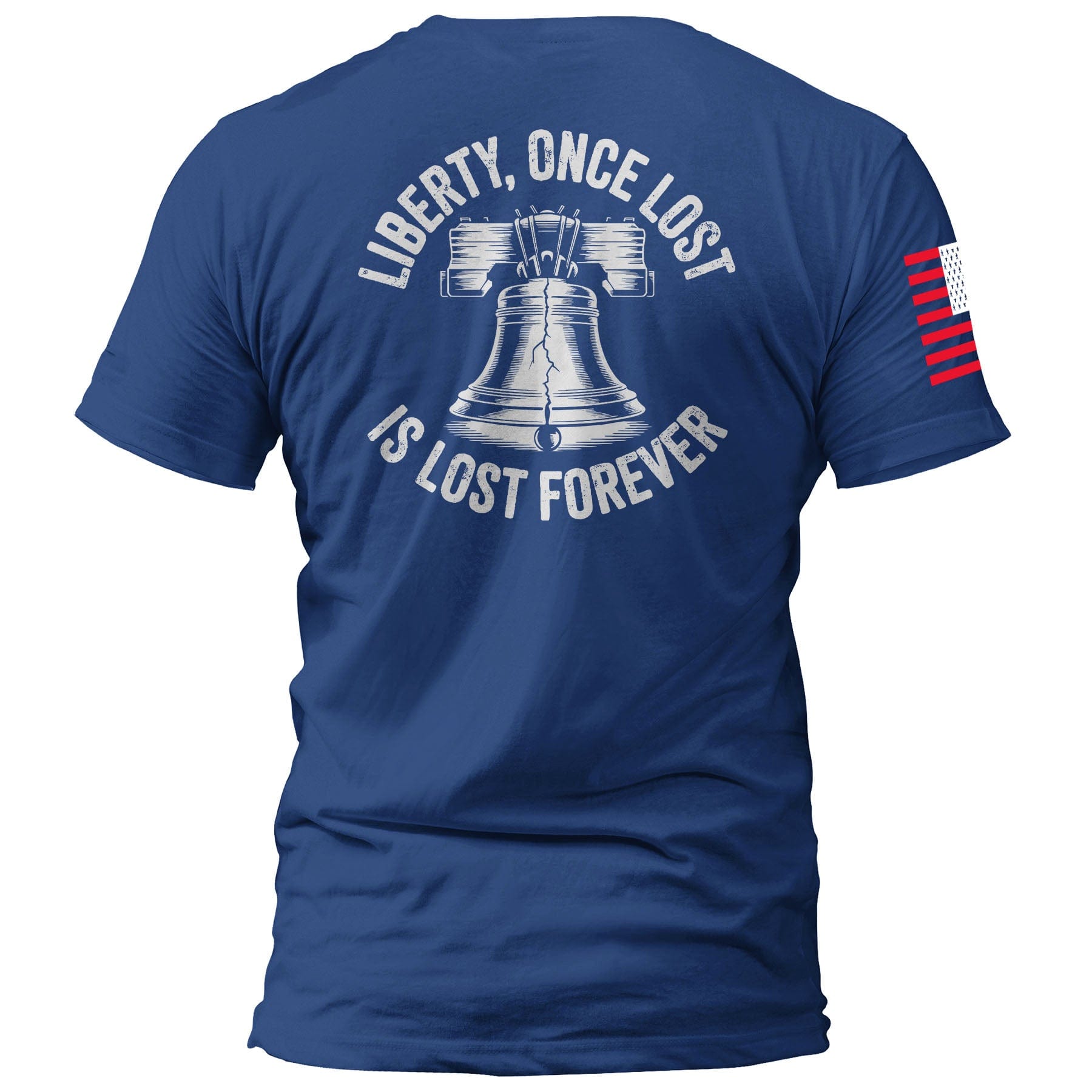 Liberty, Once Lost Is Lost Forever maga trump