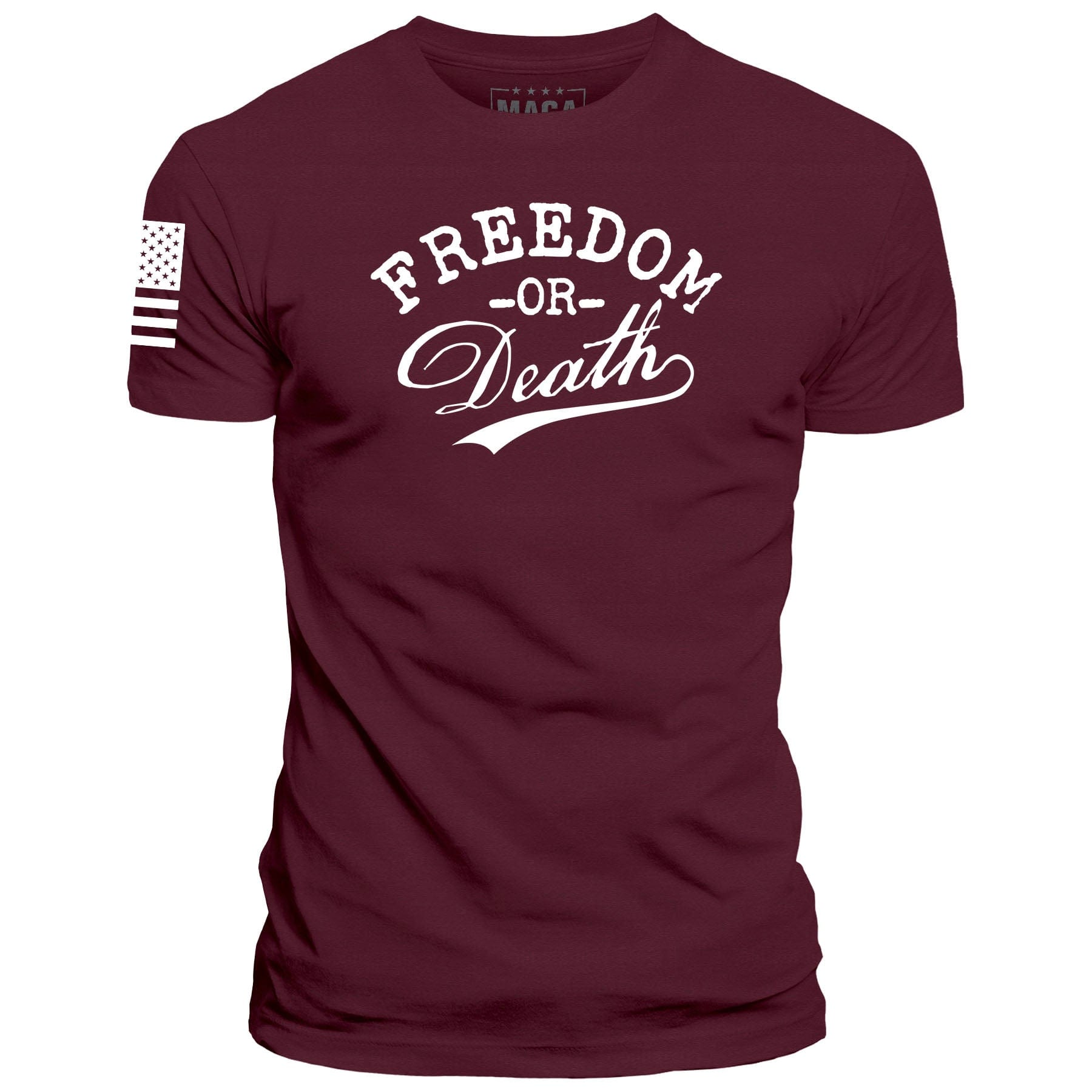 Maroon / S Freedom or Death | Fall Edition maga trump