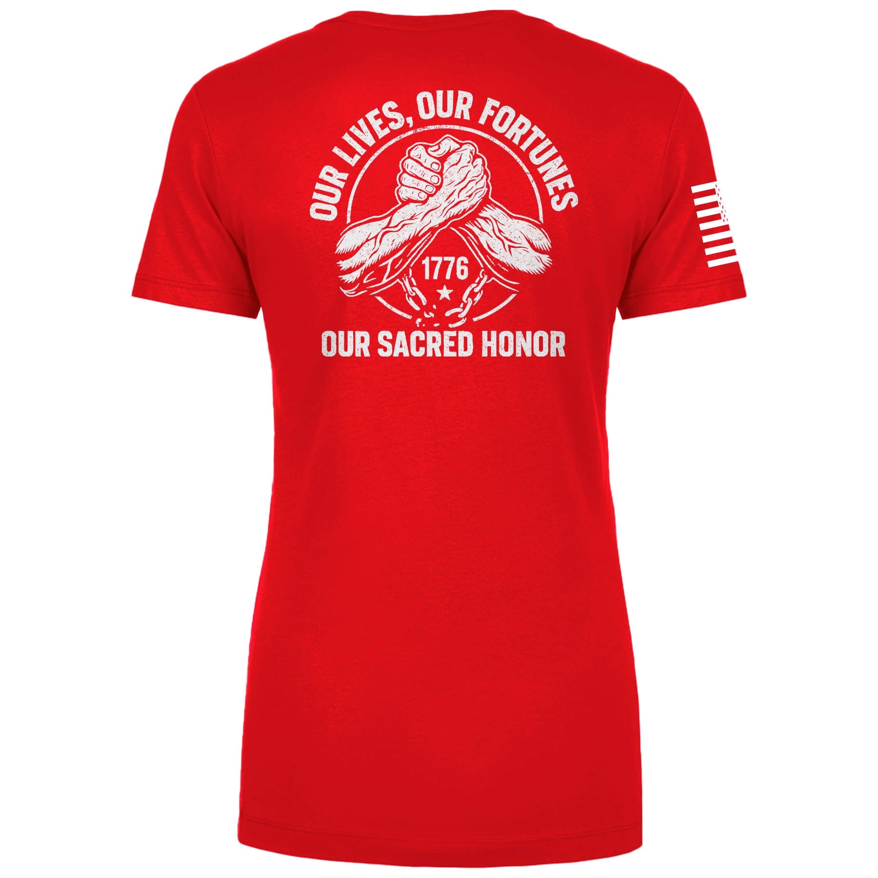 Our Lives, Our Fortunes, Our Sacred Honor Ladies Tee maga trump