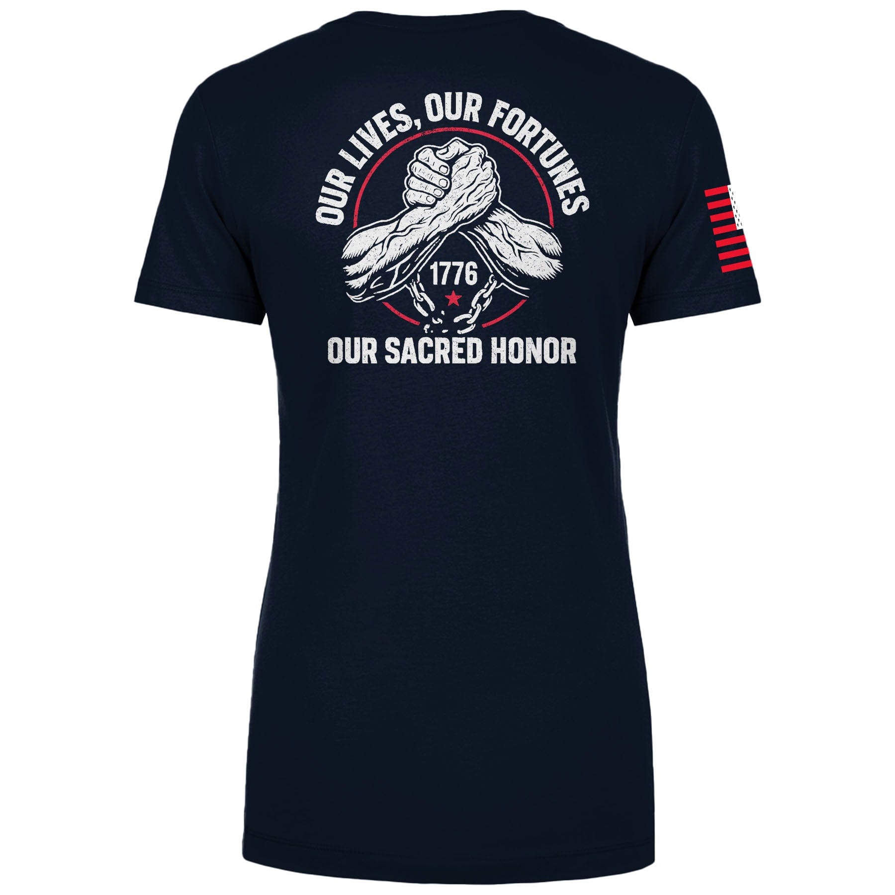Our Lives, Our Fortunes, Our Sacred Honor Ladies Tee maga trump