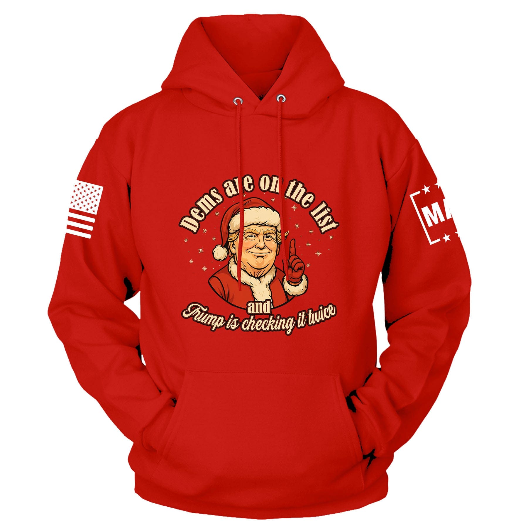 Red / S Dems Are on the List Hoodie maga trump