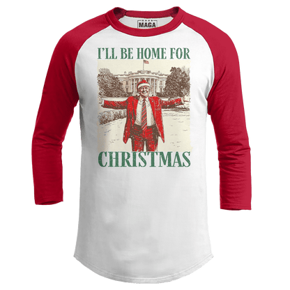 Red / S I'll be Home for Christmas 5 Raglan maga trump