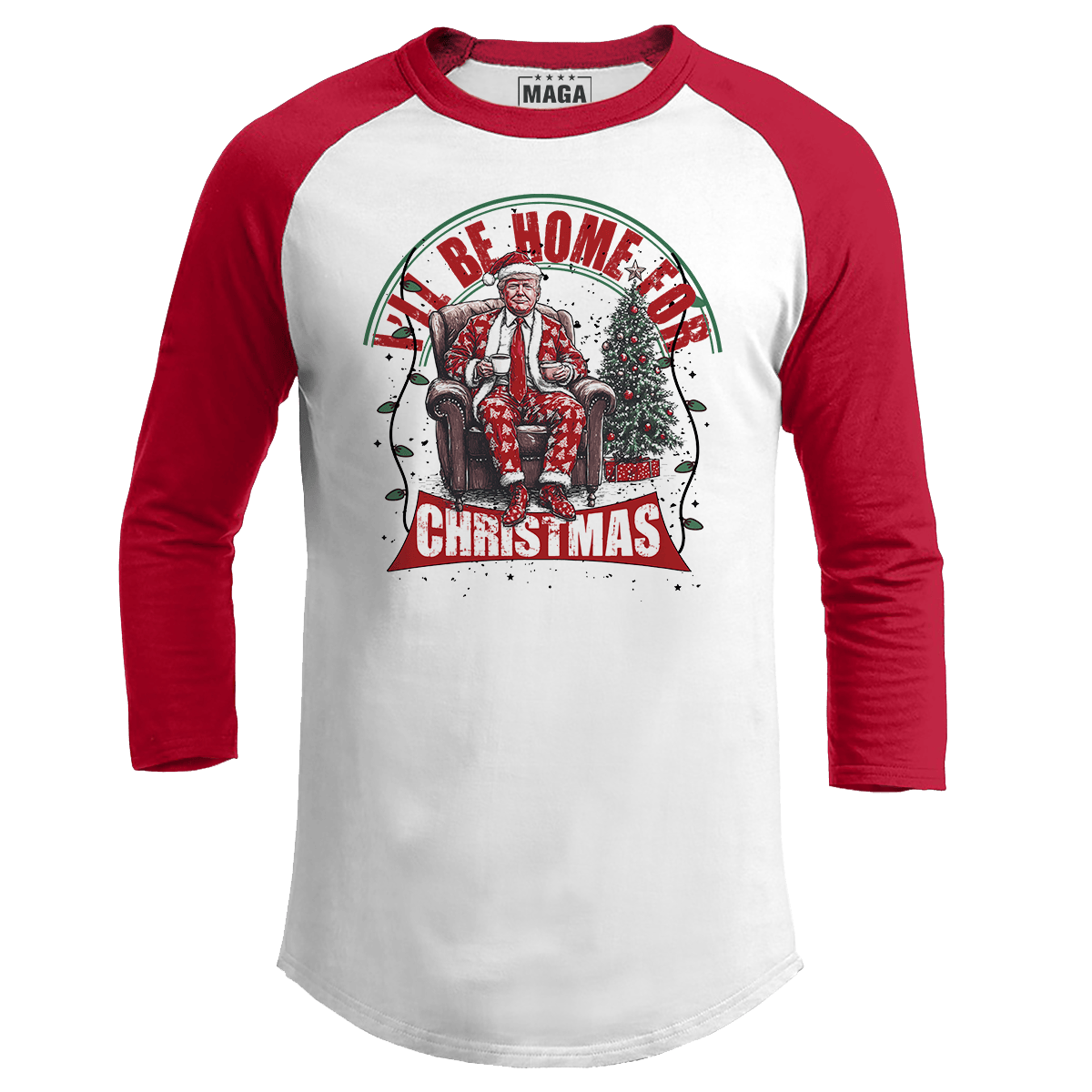 Red / S I'll be Home for Christmas 6 Raglan maga trump
