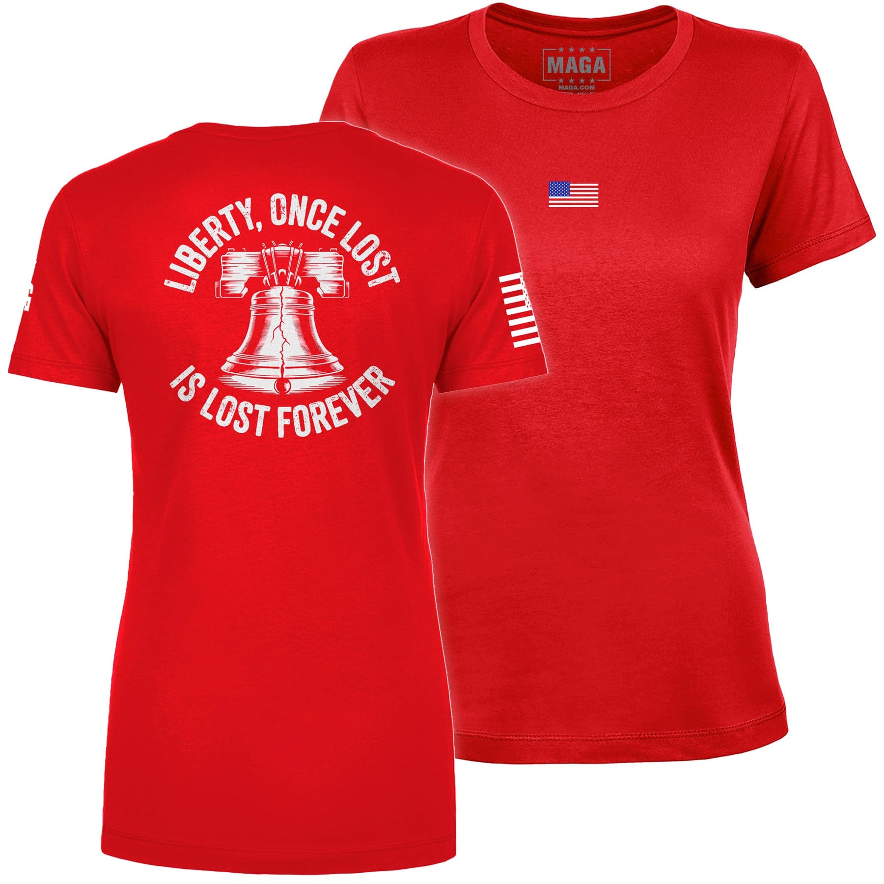 Red / S Liberty, Once Lost Is Lost Forever Ladies Tee maga trump