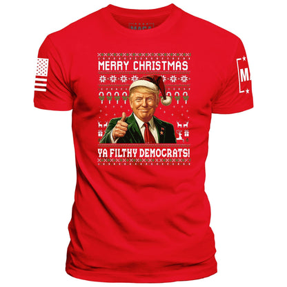 Red / S Merry Christmas Ya Filthy Democrats! maga trump