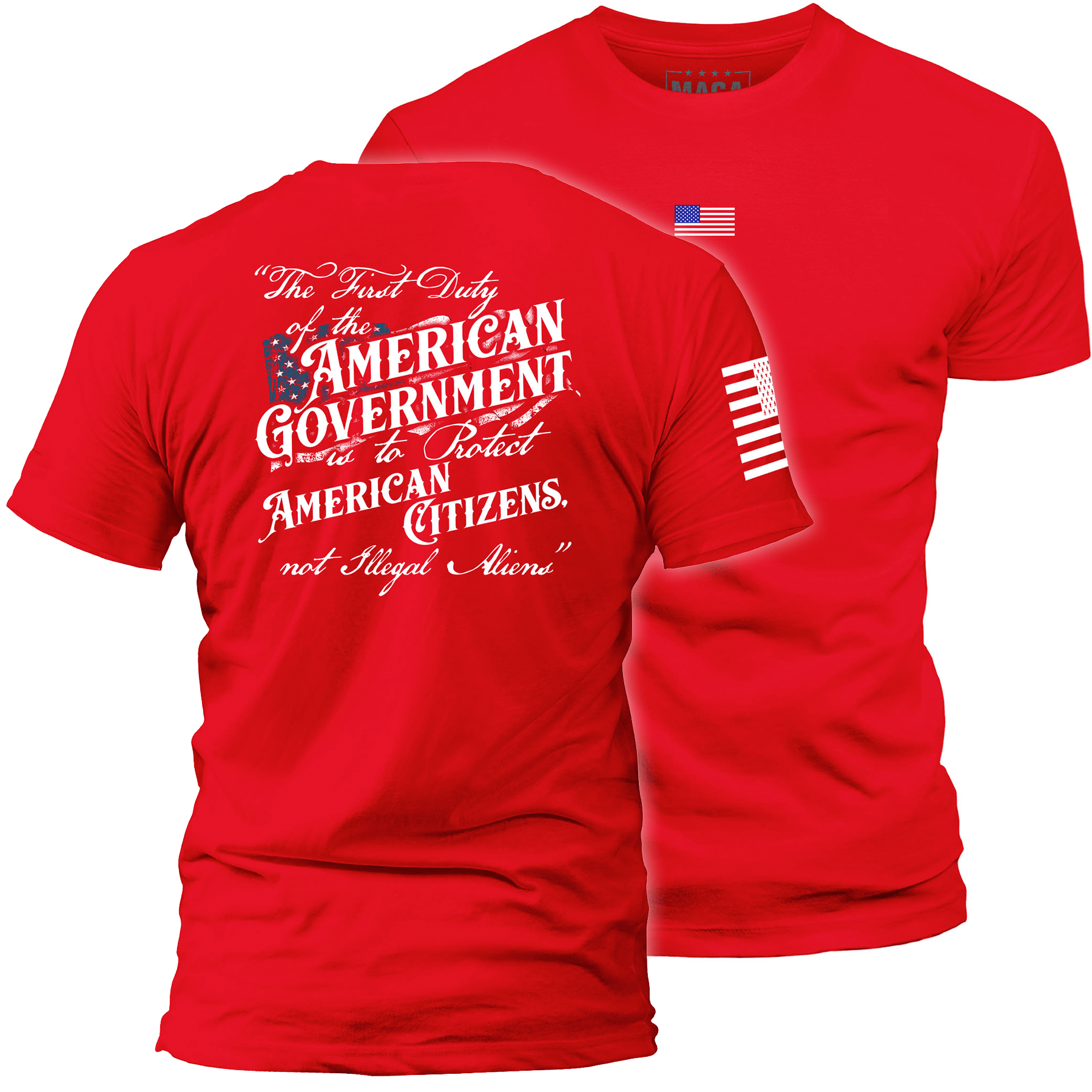 Red / S The First Duty of the American Government maga trump