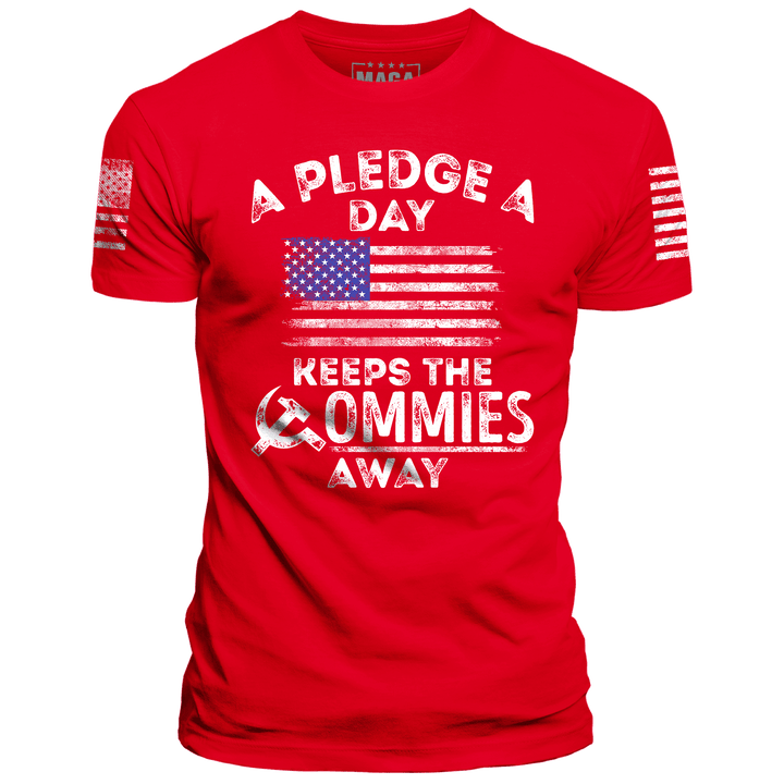 Red / XS A Pledge A Day Keeps Commies Away maga trump