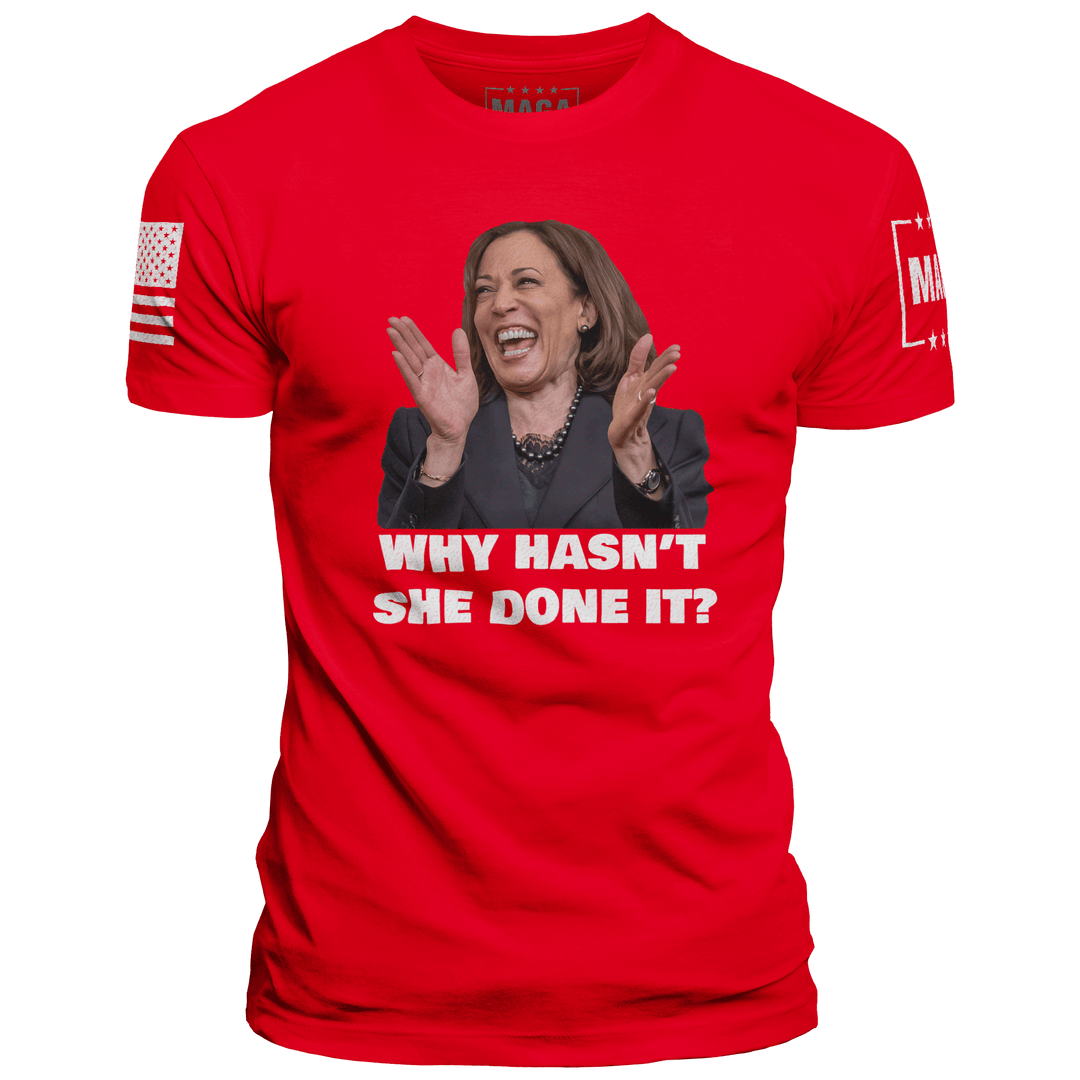 Red / XS Why Hasn't She Done It maga trump