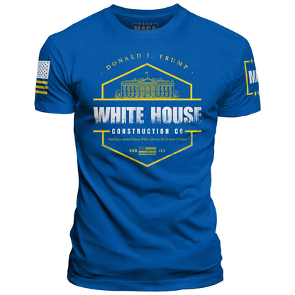 Royal / S White House Construction - Building a Better History While Liberals Try To Burn It Down maga trump