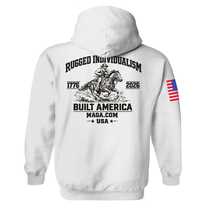 Rugged Individualism Built America Hoodie maga trump