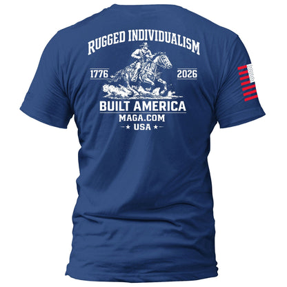 Rugged Individualism Built America maga trump