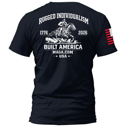 Rugged Individualism Built America maga trump