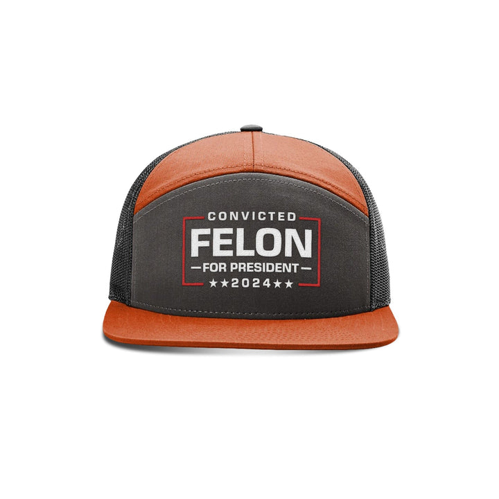 Seven-Panel Trucker Cap / Charcoal/ Burnt Orange/ Black Felon For President Seven Panel Hat maga trump