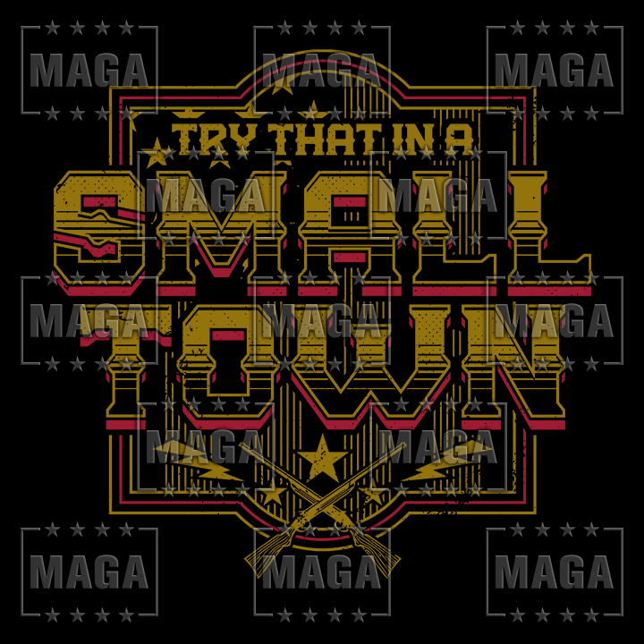 Small Town - Backprint maga trump